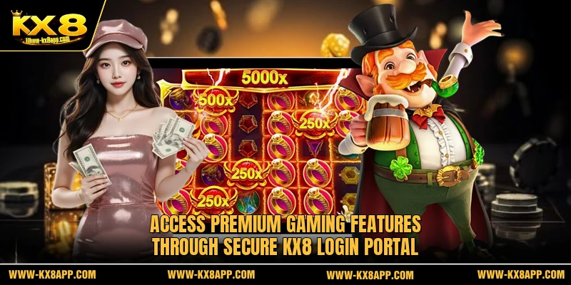 Access premium gaming features through secure KX8 Login portal