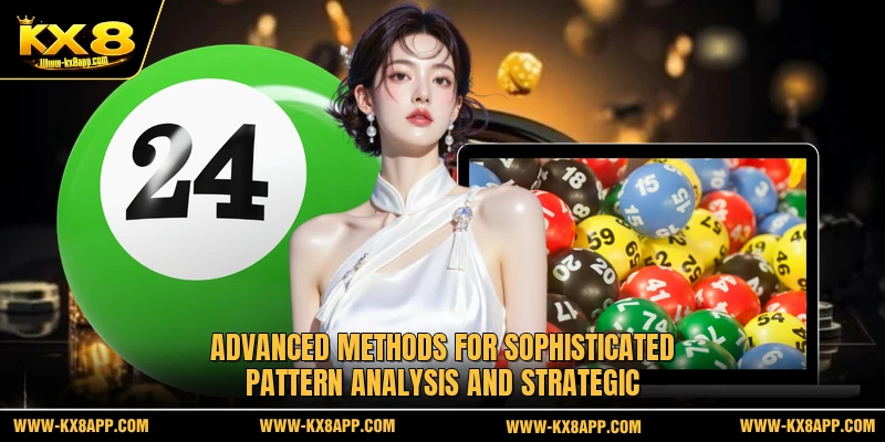 Advanced methods for sophisticated pattern analysis and strategic