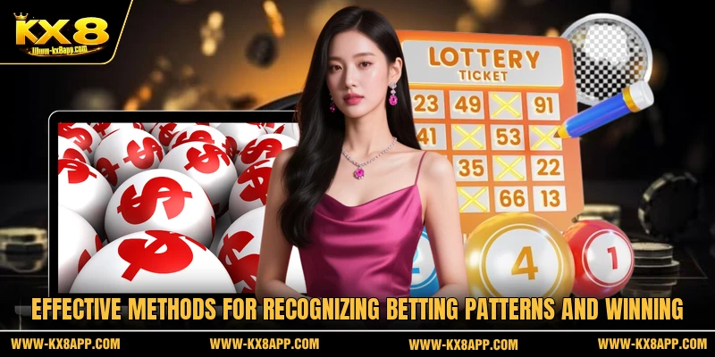 Effective methods for recognizing betting patterns and winning