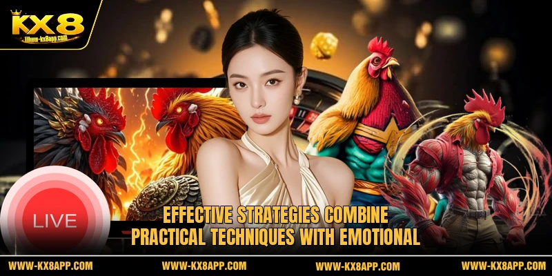 Effective strategies combine practical techniques with emotional